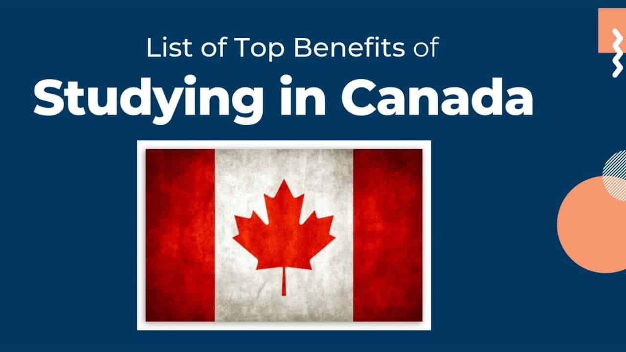 benefits to study in canada
